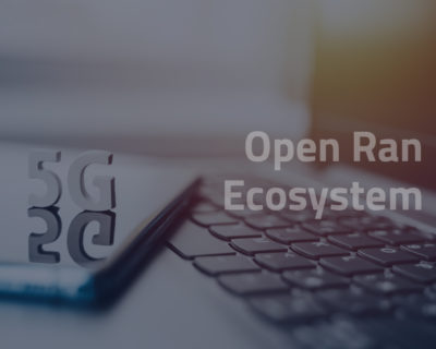 Creation of “5G Open RAN Ecosystem” to Accelerate Open RAN to Operators Globally